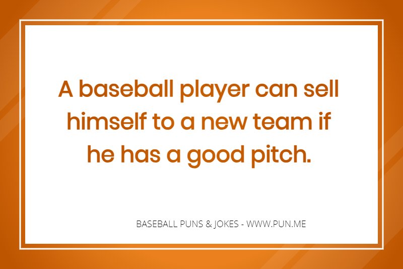 Baseball player pun