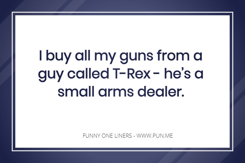 Corny one liner about a dinosaur.