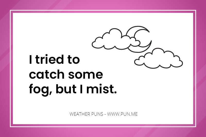 Fog weather pun