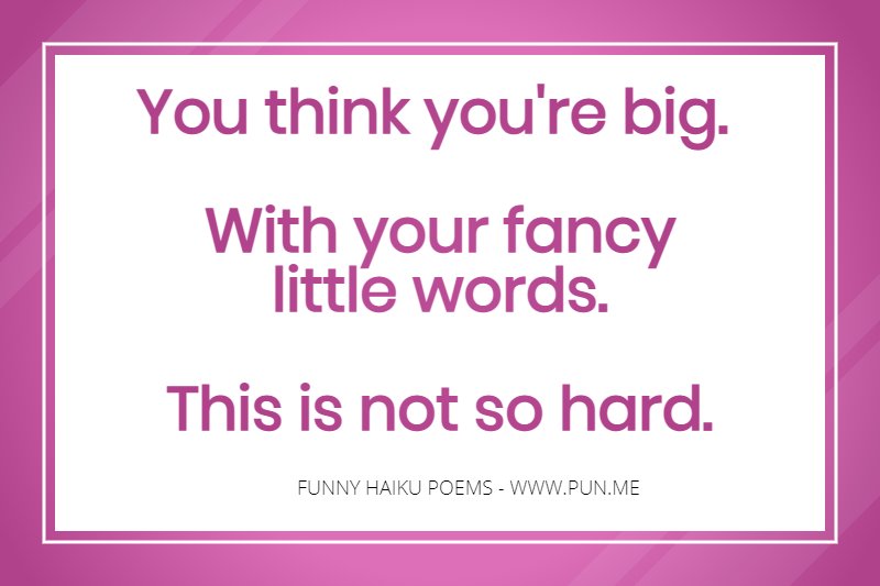 Haiku poem about using fancy words
