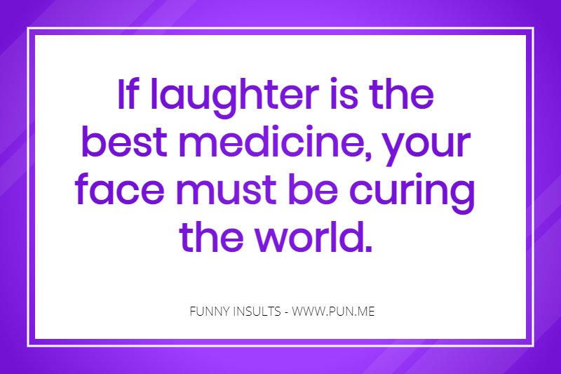 Funny insult about curing the world
