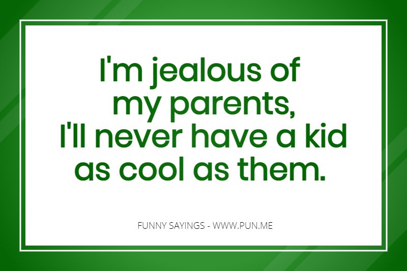 Fun saying about cool kids