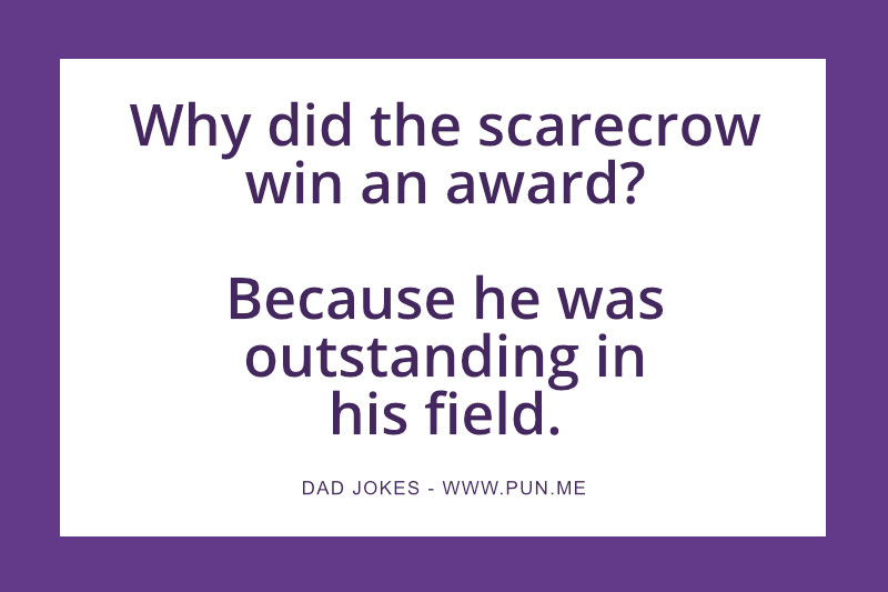 Scarecrow dad joke