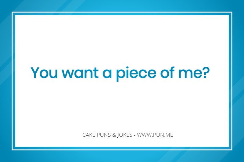 pun based cake saying